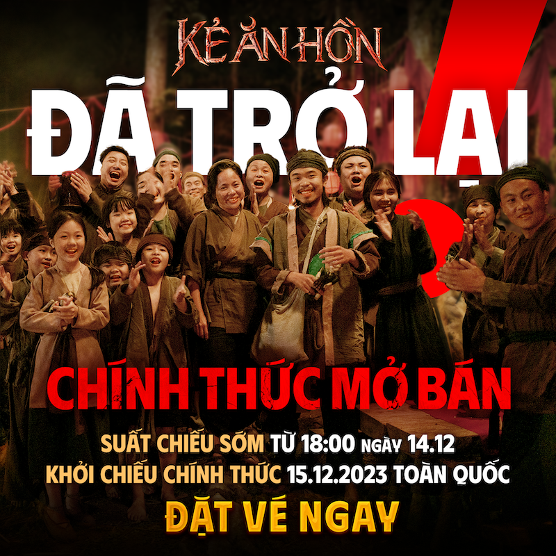 Kẻ Ăn Hồn chính thức có mặt tại các rạp trên toàn quốc vào ngày 15.12.2023