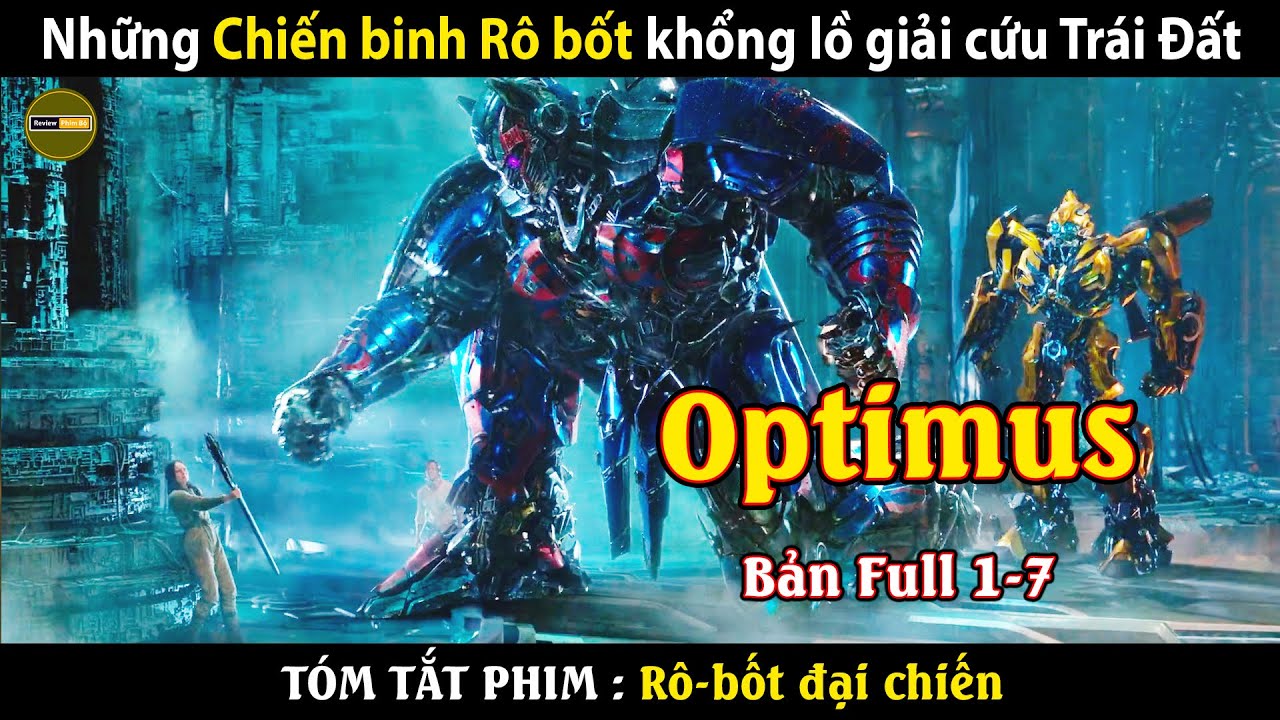 [Review Phim] Transformers – Bản Full 1-7