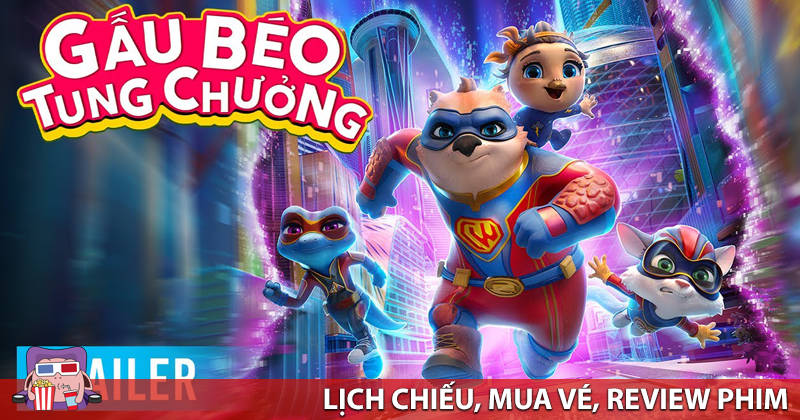 Phim hoạt hình dành cho gia đình, lịch chiếu Gấu Béo Tung Chưởng vào ngày 26.04.2024